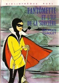 Livrenpoche : Fantômette et l'île de la sorcière - Georges Chaulet - Livre