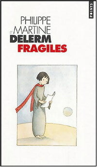 Livrenpoche : Fragiles - Martine Delerm - Livre
