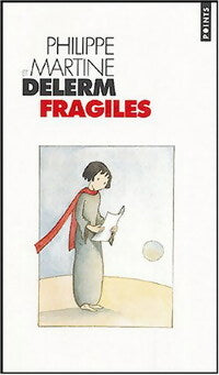 Fragiles - Martine Delerm -  Points - Livre