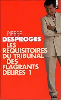 Livrenpoche : Les réquisitoires du tribunal des flagrants délires Tome I - Pierre Desproges - Livre