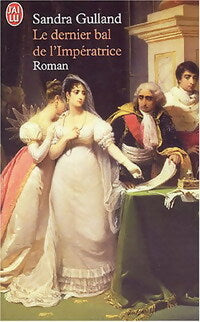 Livrenpoche : Le dernier bal de l'impératrice - Sandra Gulland - Livre