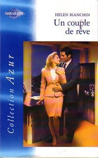 Un couple de rêve - Helen Bianchin - Livre