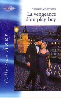 Livrenpoche : La vengeance d'un play-boy - Carole Mortimer - Livre
