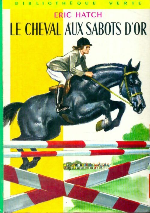 Livrenpoche : Le cheval aux sabots d'or - Eric Hatch - Livre