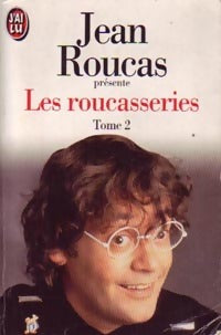 Livrenpoche : Les roucasseries Tome II - Jean Roucas - Livre