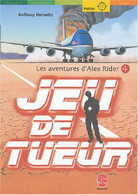 Livrenpoche : Les aventures d'Alex Rider Tome IV : Jeu de tueur - Anthony Horowitz - Livre