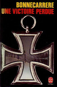 Livrenpoche : Une victoire perdue - Paul Bonnecarrère - Livre