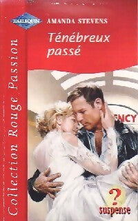Livrenpoche : Ténébreux passé - Amanda Stevens - Livre