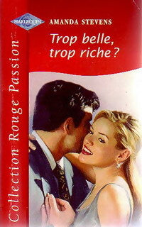 Livrenpoche : Trop belle, trop riche ? - Amanda Stevens - Livre