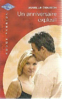 Livrenpoche : Un anniversaire explosif - Janelle Denison - Livre