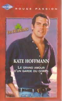 Livrenpoche : Le grand amour d'un garde du corps - Kate Hoffman - Livre