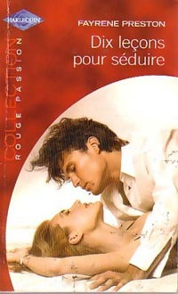 Livrenpoche : Dix leçons pour séduire - Fayrene Preston - Livre
