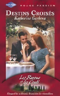 Livrenpoche : Destins croisés - Katherine Garbera - Livre