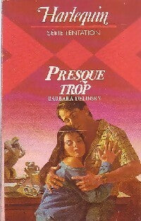 Livrenpoche : Presque trop - Barbara Delinsky - Livre