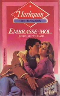 Livrenpoche : Embrasse-moi... - Judith McWilliams - Livre