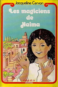 Livrenpoche : Les magiciens de Naima - Jacqueline Cervon - Livre