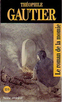 Le roman de la momie - Théophile Gautier -  Bibliothèque Marabout Classique - Livre