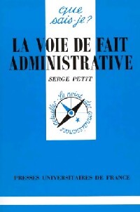 Livrenpoche : La voie de fait administrative - S. Petit - Livre