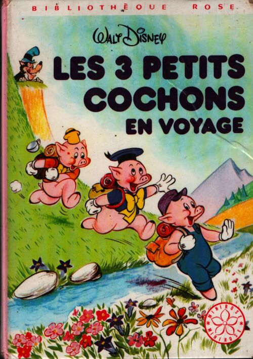 Les 3 petits cochons en voyage - Walt Disney - Livre
