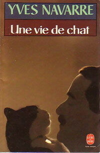 Livrenpoche : Une vie de chat - Pierre Navarre - Livre