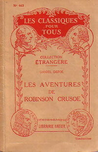 Les aventures de Robinson Crusoé (extraits) - Daniel Defoe -  Les classiques pour tous - Livre