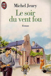 Livrenpoche : Le soir du vent fou - Michel Jeury - Livre