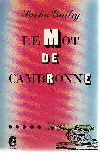 Livrenpoche : Le mot de Cambronne - Sacha Guitry - Livre