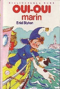 Livrenpoche : Oui-Oui marin - Enid Blyton - Livre