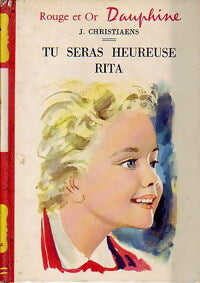 Livrenpoche : Tu seras heureuse Rita - Janète Christiaens - Livre