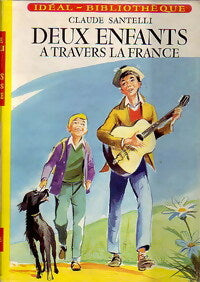 Livrenpoche : Deux enfants à travers la France - Claude Santelli - Livre