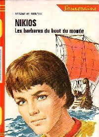 Nikios. Les barbares du bout du monde - Régine M. Reboul - Livre
