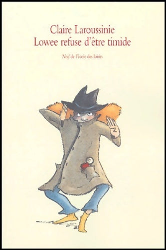 Livrenpoche : Lowee refuse d'être timide - Claire Larroussinie - Livre