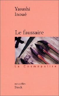 Livrenpoche : Le faussaire - Yasushi Inoué - Livre