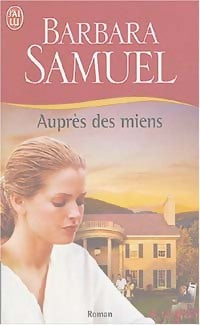 Livrenpoche : Auprès des miens - Barbara Samuel - Livre