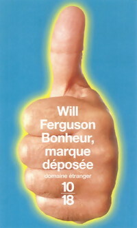 Livrenpoche : Bonheur, marque déposée - Will Ferguson - Livre