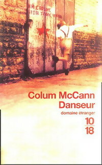 Livrenpoche : Danseur - Colum McCann - Livre