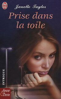 Livrenpoche : Prise dans la toile - Janelle Taylor - Livre