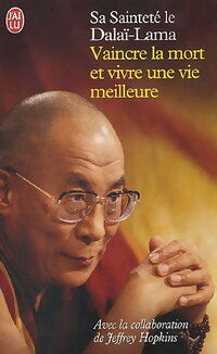 Livrenpoche : Vaincre la mort et vivre une vie meilleure - Dalaï-Lama - Livre