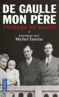 Livrenpoche : De Gaulle, mon père Tome I - Philippe De Gaulle - Livre