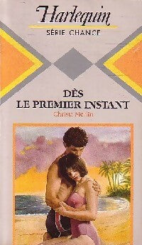 Livrenpoche : Dès le premier instant - Christa Merlin - Livre
