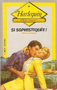 Livrenpoche : Si sophistiquée ! - Elissa Curry - Livre