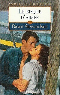 Livrenpoche : Le risque d'aimer - Dawn Stewardson - Livre