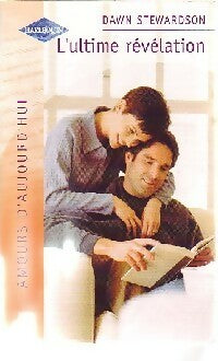 Livrenpoche : L'ultime révélation - Dawn Stewardson - Livre