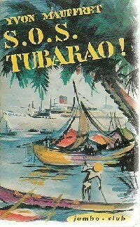 Livrenpoche : S.O.S. Tubarao ! - Yvon Mauffret - Livre