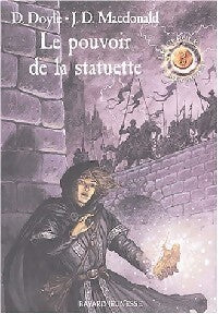 Livrenpoche : Le cercle magique Tome III : Le pouvoir de la statuette - Debra Doyle, James D. MacDonald - Livre