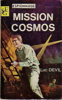 Livrenpoche : Mission cosmos - Luc Devil - Livre