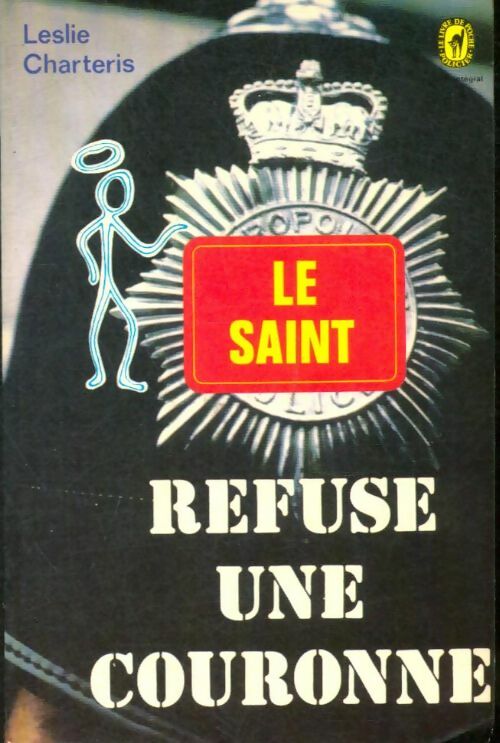 Livrenpoche : Le Saint refuse une couronne - Leslie Charteris - Livre
