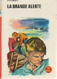Livrenpoche : La grande alerte - Paul Berna - Livre