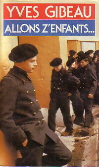 Livrenpoche : Allons z'enfants - Yves Gibeau - Livre