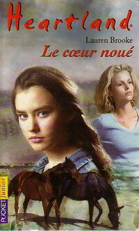 Livrenpoche : Heartland Tome VIII : Le coeur noué - Lauren Brooke - Livre